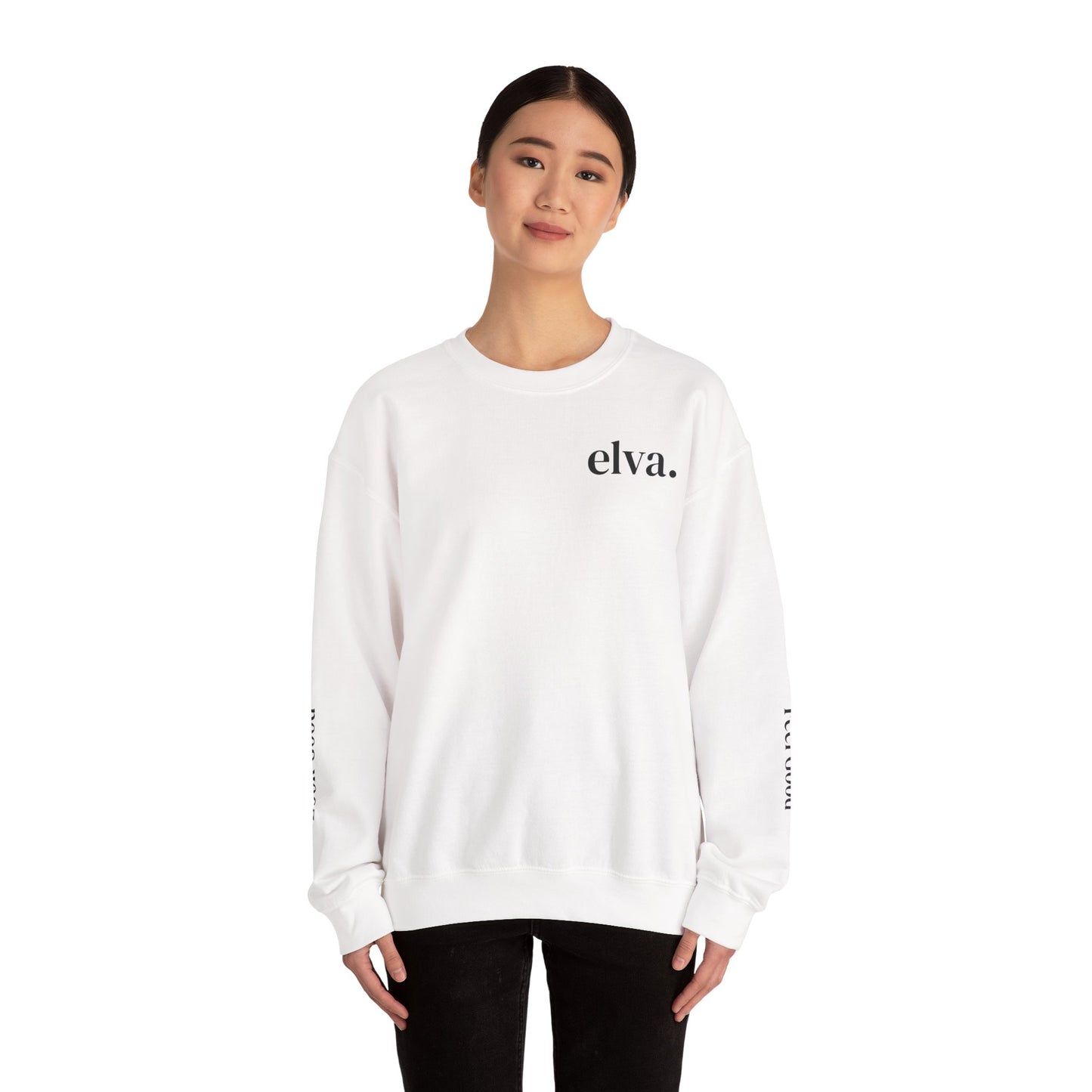 elva. "Look Good, Feel Good" Crewneck Sweatshirt