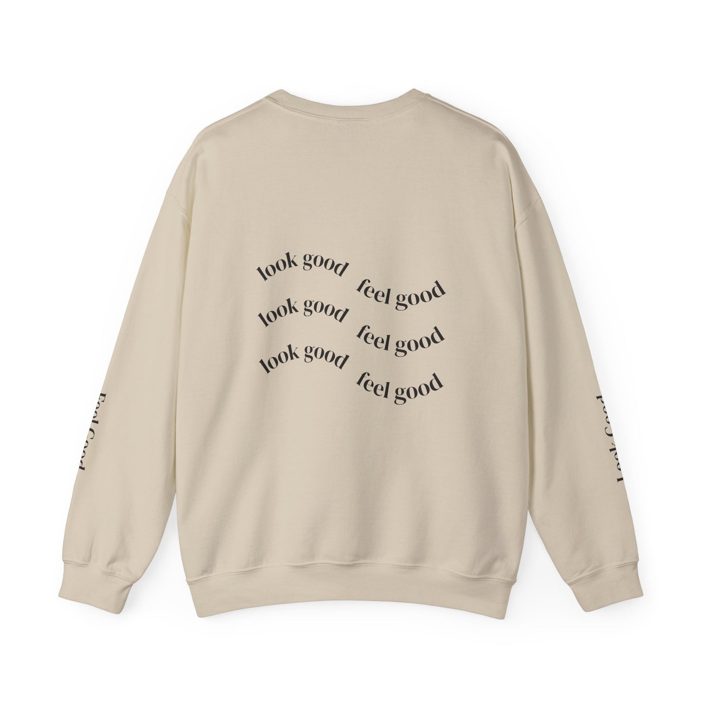 elva. "Look Good, Feel Good" Crewneck Sweatshirt